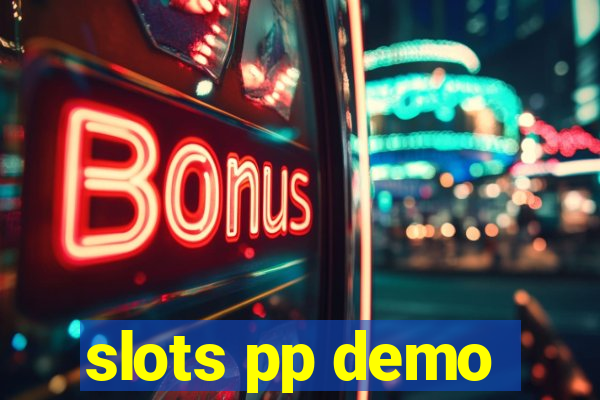 slots pp demo